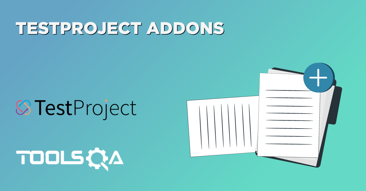 How to Add and Use TestProject Addons in the Automation Project?